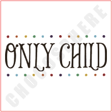 Only Child